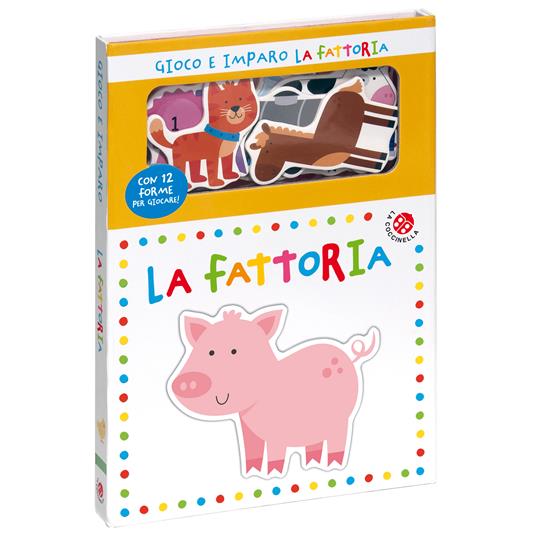LaFeltrinelli La Fattoria. Gioco E Imparo. Ediz. A Colori. Con 12 Sagome Colorate