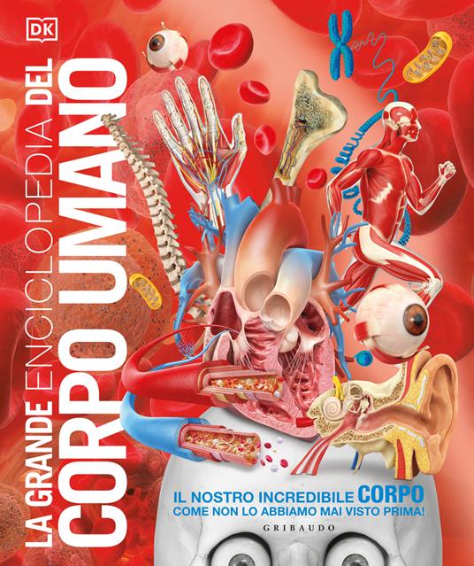 LaFeltrinelli La grande enciclopedia del corpo umano