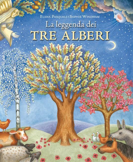 LaFeltrinelli La leggenda dei tre alberi. Ediz. a colori