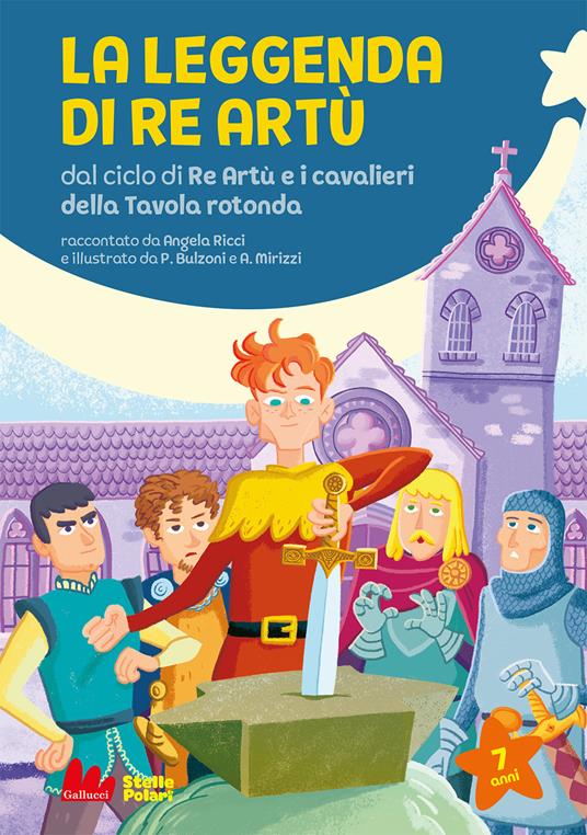 LaFeltrinelli La leggenda di re Artù da ciclo di Re Artù e i cavalieri della Tavola rotonda