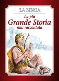 LaFeltrinelli La più grande storia mai raccontata. La Bibbia