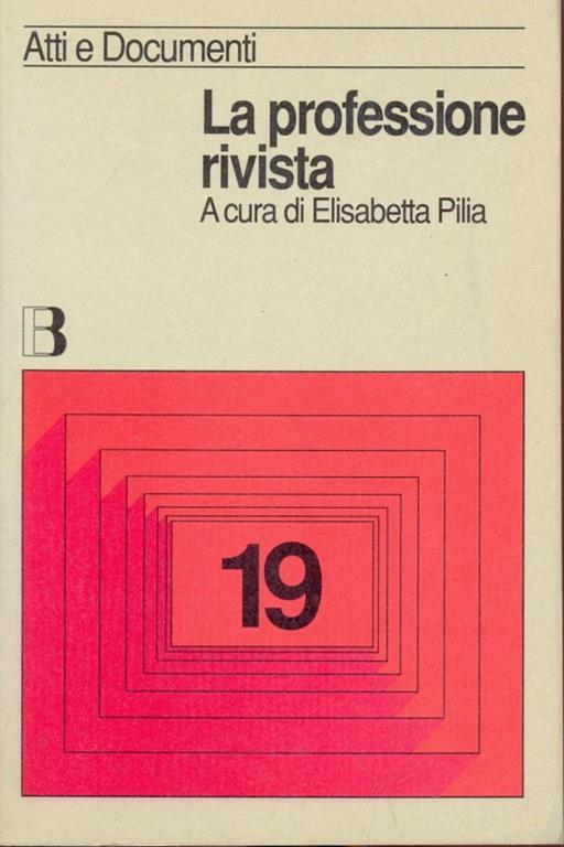 LaFeltrinelli La professione rivista. I periodici italiani e stranieri di biblioteconomia