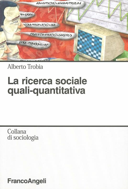 LaFeltrinelli La ricerca sociale quali-quantitativa