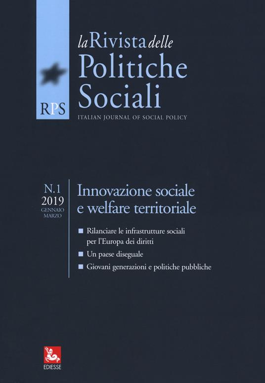 LaFeltrinelli La rivista delle politiche sociali (2019). Vol. 1: Innovazione sociale e welfare territoriale