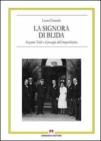 LaFeltrinelli La signora di Blida. Suzanne Taïeb e il presagio dell'etnopsichiatria