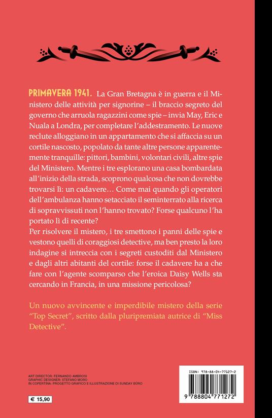 LaFeltrinelli La Spia Che Sapeva Troppo. Miss Detective Top Secret