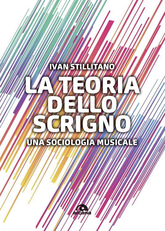 LaFeltrinelli La teoria dello scrigno. Una sociologia musicale