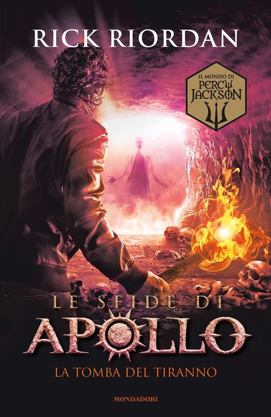 LaFeltrinelli La tomba del tiranno. Le sfide di Apollo. Vol. 4