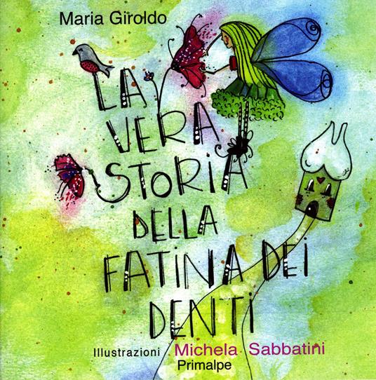 LaFeltrinelli La vera storia della fatina dei denti