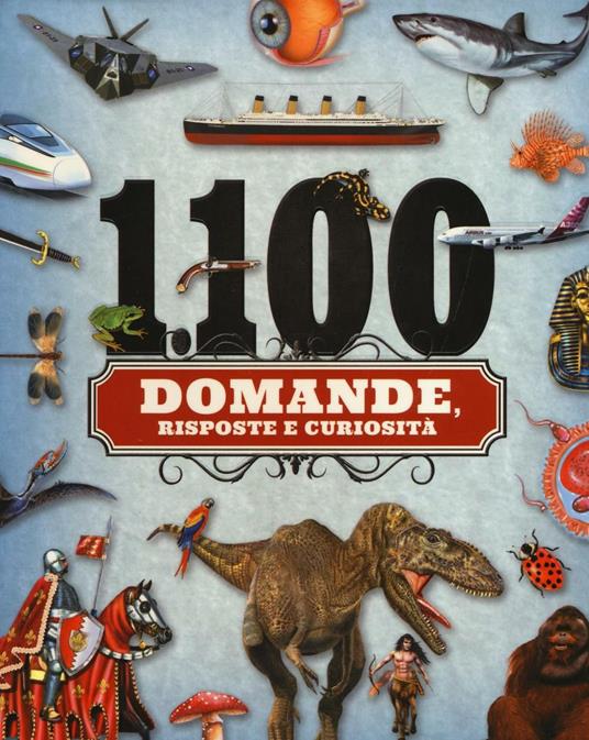 LaFeltrinelli 1100 domande risposte e curiosità