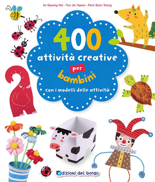 LaFeltrinelli 400 attività creative per bambini