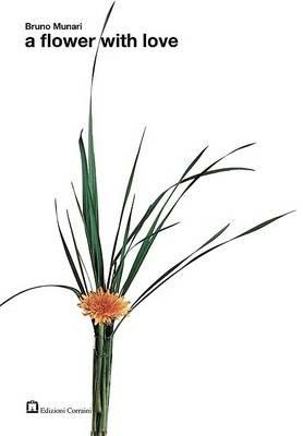 LaFeltrinelli A Flower with love. Ediz. illustrata