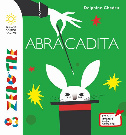 LaFeltrinelli Abracadita. Ediz. a colori