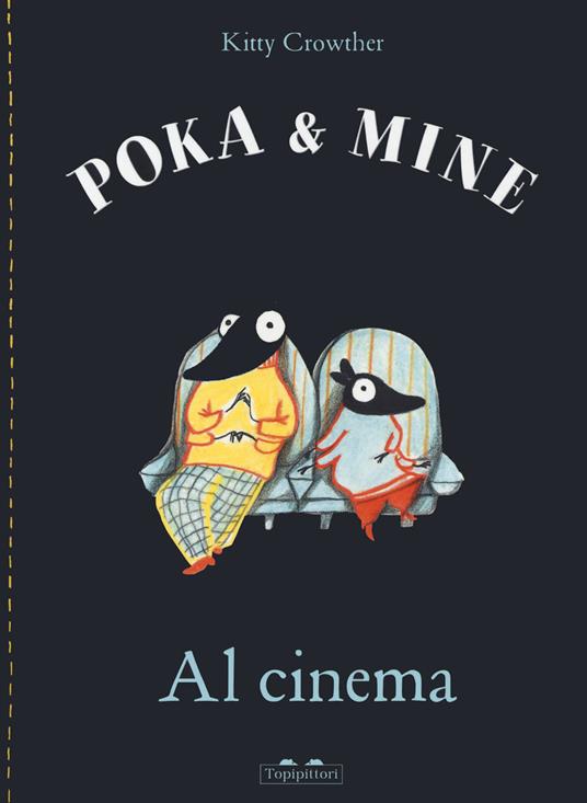 LaFeltrinelli Al cinema. Poka & Mine. Ediz. a colori