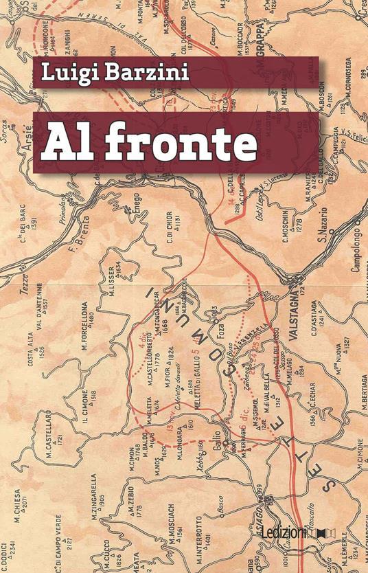 LaFeltrinelli Al fronte (maggio-ottobre 1915)