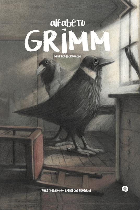 LaFeltrinelli Alfabeto Grimm. Ediz. a colori
