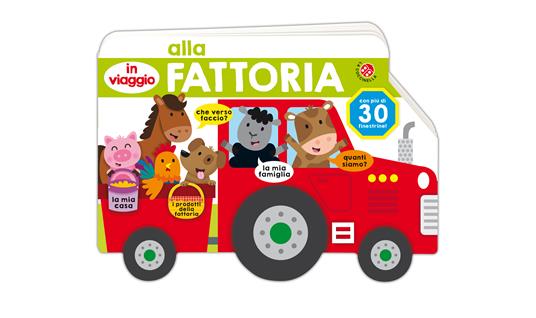 LaFeltrinelli Alla fattoria. Ediz. a colori
