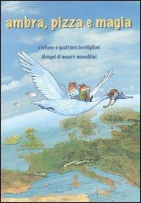 LaFeltrinelli Ambra pizza e magia