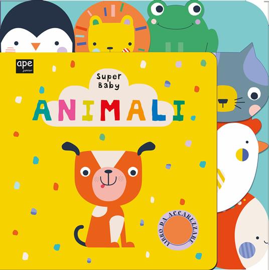 LaFeltrinelli Animali. Super baby. Ediz. a colori