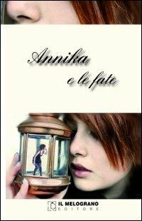 LaFeltrinelli Annika e le fate