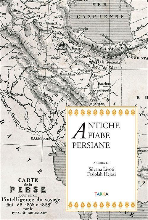 LaFeltrinelli Antiche fiabe persiane