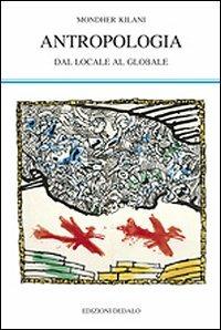 LaFeltrinelli Antropologia. Dal locale al globale