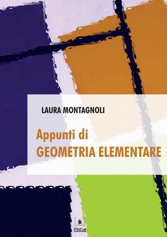 LaFeltrinelli Appunti di geometria elementare