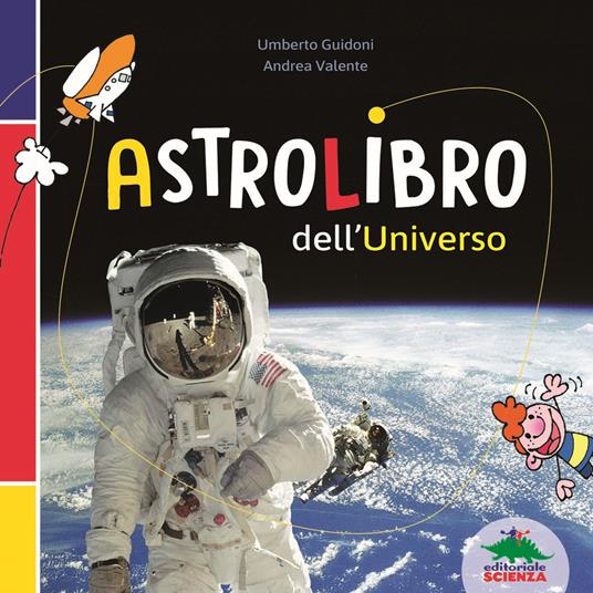 LaFeltrinelli Astrolibro dell'universo