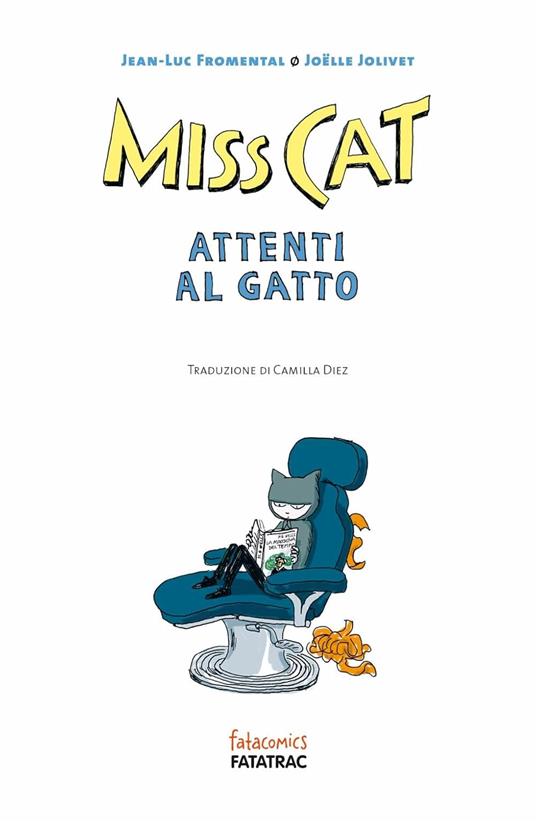 LaFeltrinelli Attenti Al Gatto. Miss Cat