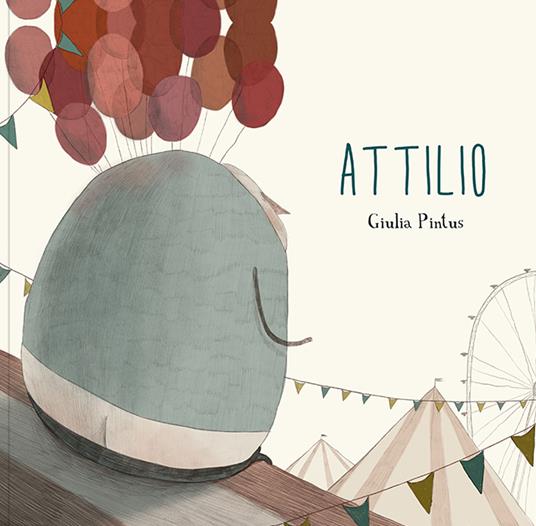 LaFeltrinelli Attilio. Ediz. a colori