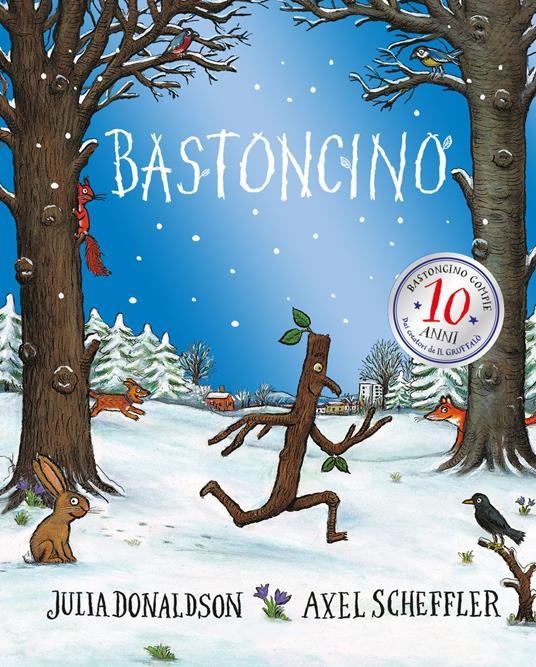 LaFeltrinelli Bastoncino. 10 anni. Ediz. a colori