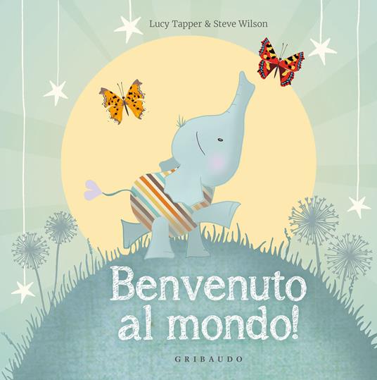 LaFeltrinelli Benvenuto al mondo Ediz. a colori