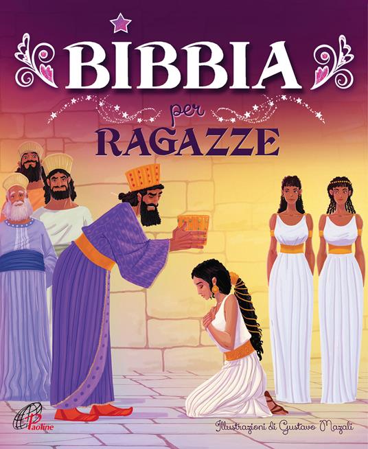 LaFeltrinelli Bibbia per ragazze. Ediz. illustrata
