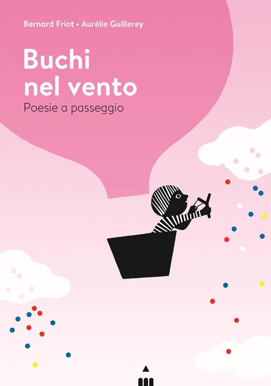 LaFeltrinelli Buchi nel vento. Poesie a passeggio
