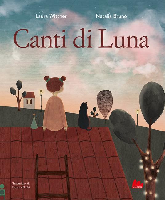 LaFeltrinelli Canti di luna. Ediz. a colori