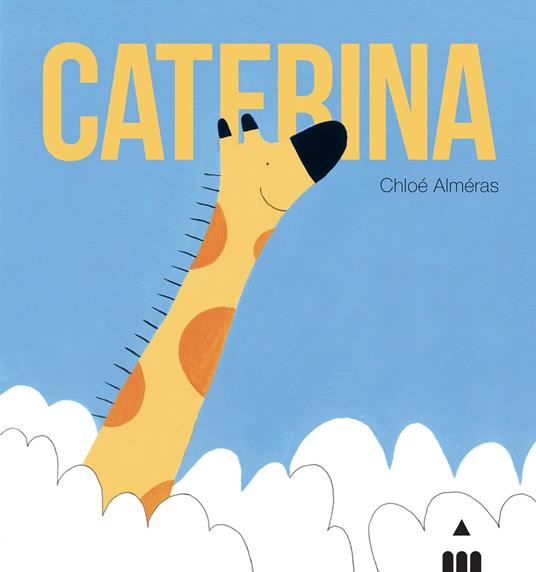 LaFeltrinelli Caterina. Ediz. a colori