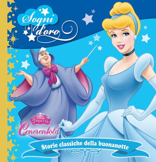 LaFeltrinelli Cenerentola. Sogni d'oro