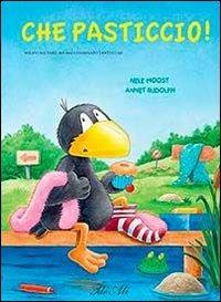 LaFeltrinelli Che pasticcio Ediz. illustrata