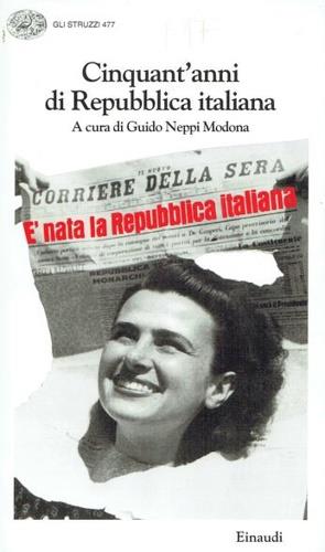 LaFeltrinelli Cinquant'anni di Repubblica Italiana