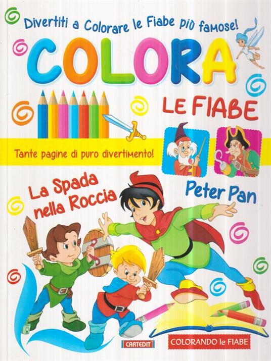 LaFeltrinelli Colora le fiabe. Ediz. illustrata