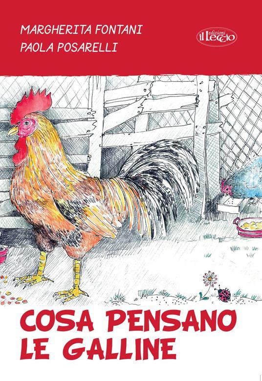 LaFeltrinelli Cosa pensano le galline