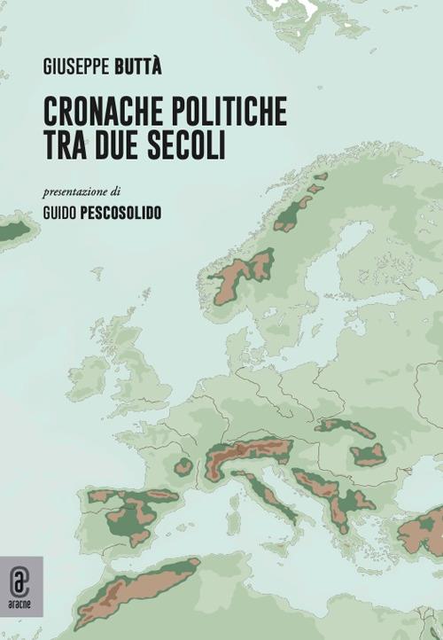 LaFeltrinelli Cronache politiche tra due secoli