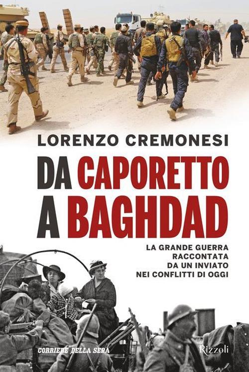 LaFeltrinelli Da Caporetto a Baghdad