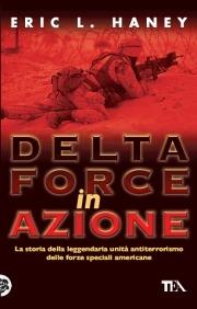 LaFeltrinelli Delta Force in azione
