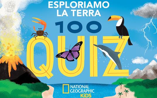 LaFeltrinelli Esploriamo la terra. 100 quiz LaFeltrinelli Esploriamo la terra. 100 quiz