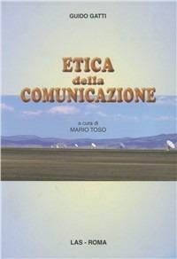 LaFeltrinelli Etica della comunicazione
