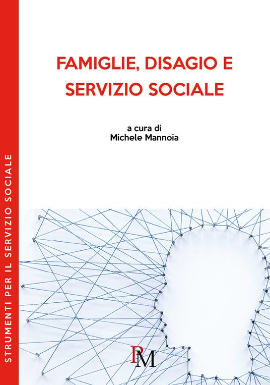 LaFeltrinelli Famiglie disagio e servizio sociale