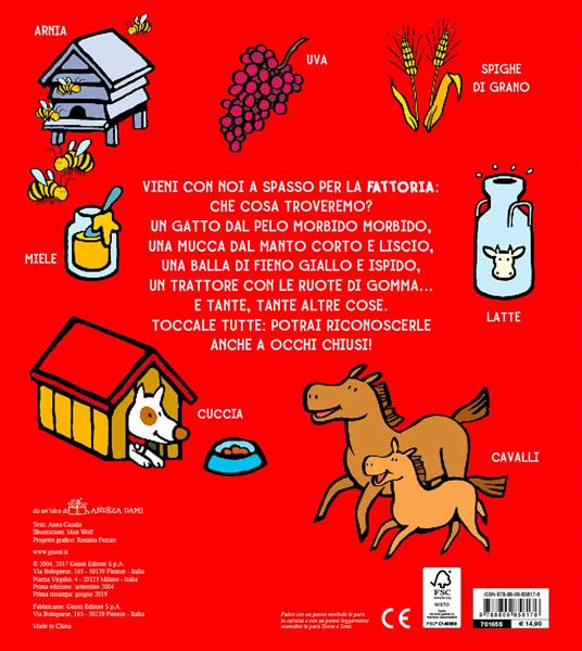LaFeltrinelli Fattoria. Tocca E Senti. Ediz. A Colori