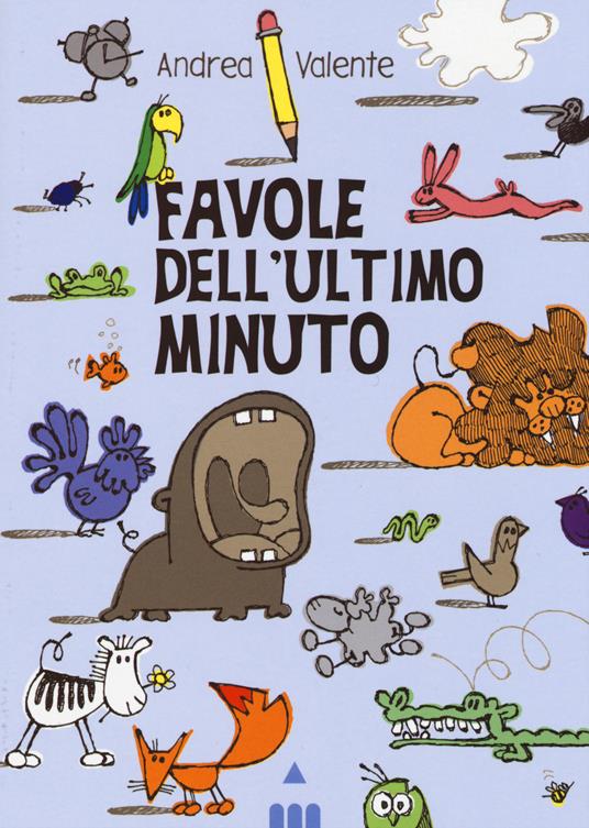 LaFeltrinelli Favole dell'ultimo minuto