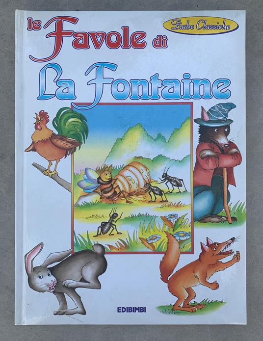 LaFeltrinelli Favole. Ediz. illustrata